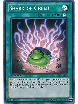 Shard of Greed - YSYR-EN037 - Common (jugada)