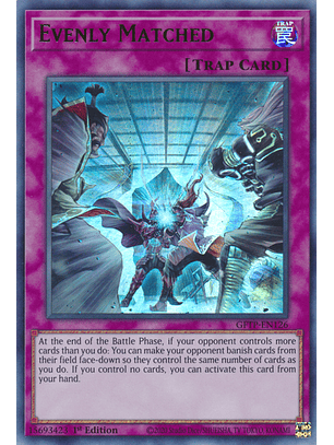 Evenly Matched - GFTP-EN126 - Ultra Rare