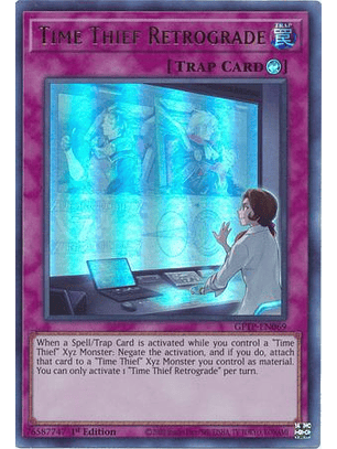 Time Thief Retrograde - GFTP-EN069 - Ultra Rare