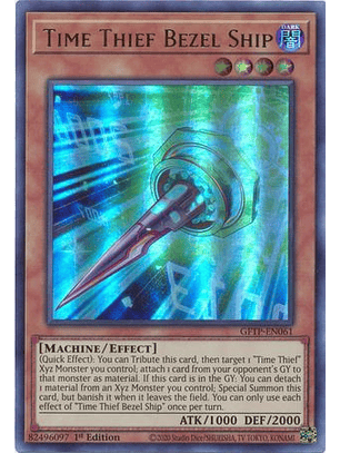 Time Thief Bezel Ship - GFTP-EN061 - Ultra Rare