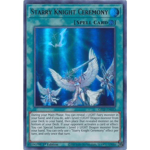 Starry Knight Ceremony - GFTP-EN033 - Ultra Rare