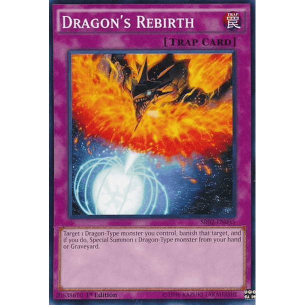 Dragon's Rebirth - SR02-EN035 - Common 