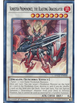 Ignister Prominence, the Blasting Dracoslayer - ANGU-EN048 - Rare