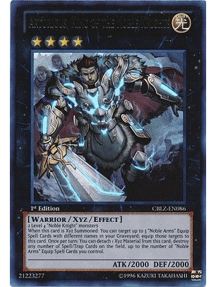 Artorigus, King of the Noble Knights - CBLZ-EN086 - Ultra Rare