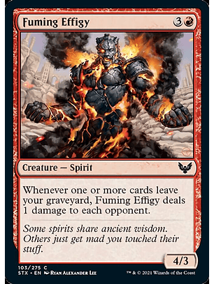 Fuming Effigy - STX - C