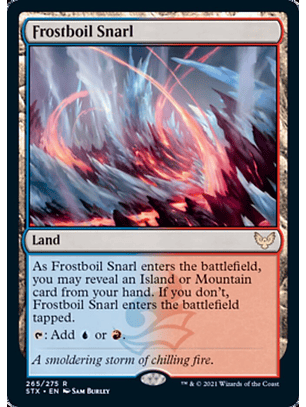 Frostboil Snarl - STX - R 