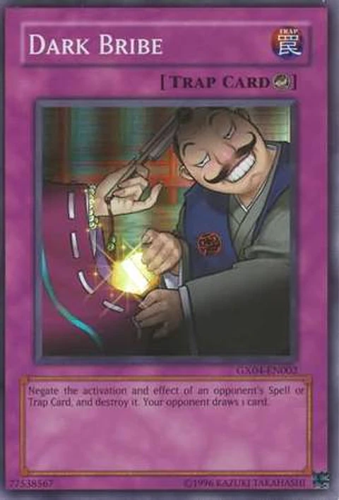 Dark Bribe - GX04-EN002 - Super Rare