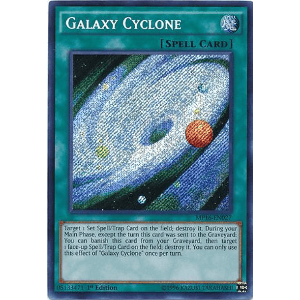Galaxy Cyclone - MP16-EN027 - Secret Rare 