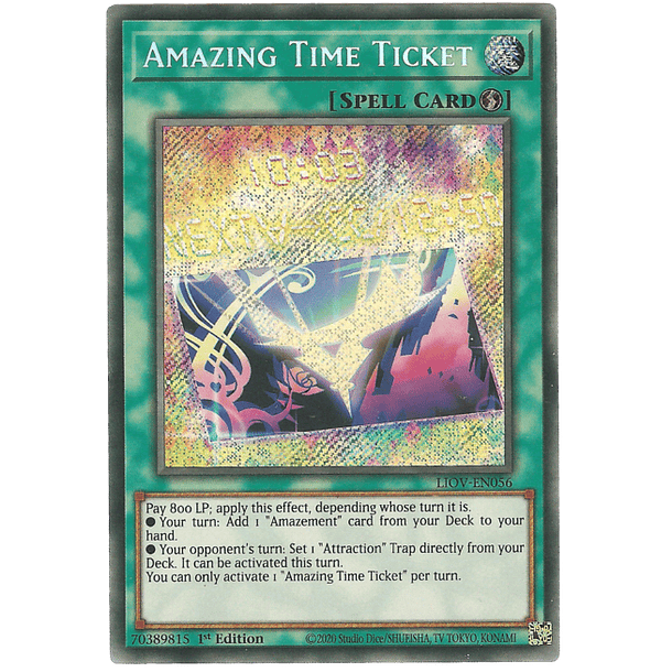 Amazing Time Ticket - LIOV-EN056 - Secret Rare