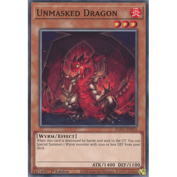 Unmasked Dragon - EGO1-EN016 - Common