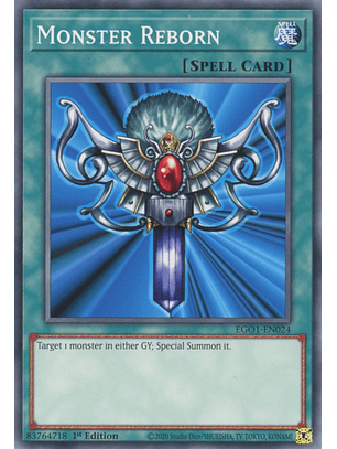 Monster Reborn - EGO1-EN024 - Common