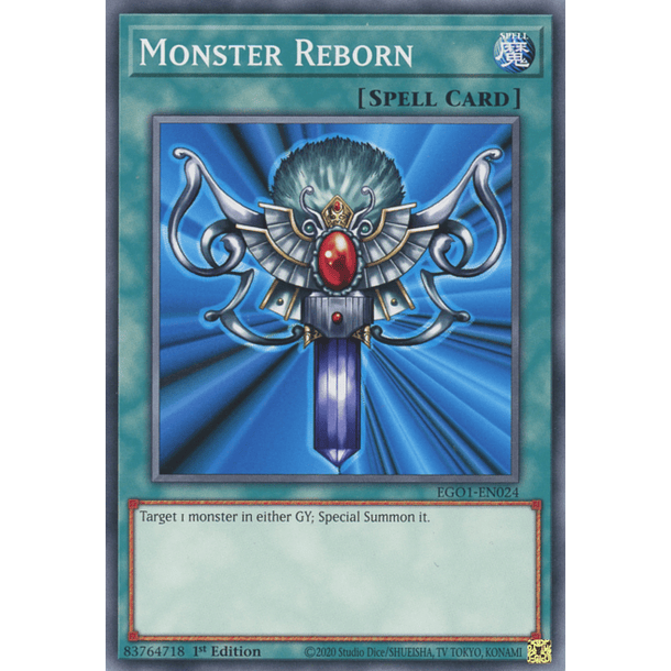 Monster Reborn - EGO1-EN024 - Common