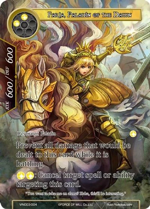 Faria, Paladin of the Dawn - VIN003-004