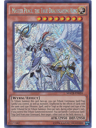 Master Peace, the True Dracoslaying King - MACR-EN024 - Secret Rare