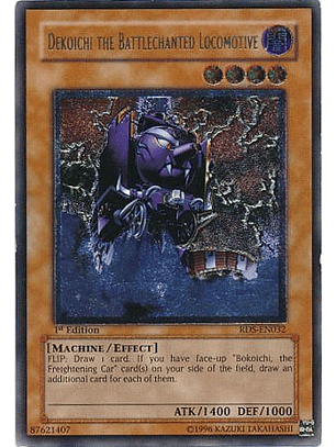 Ultimate Rare - Dekoichi the Battlechanted Locomotive - RDS-EN032 1st Edition