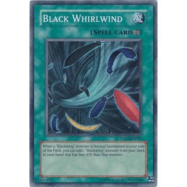 Black Whirlwind - TU01-EN005 - Super Rare (Dañada) 