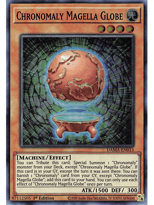 Chronomaly Magella Globe - DAMA-EN013 - Super Rare