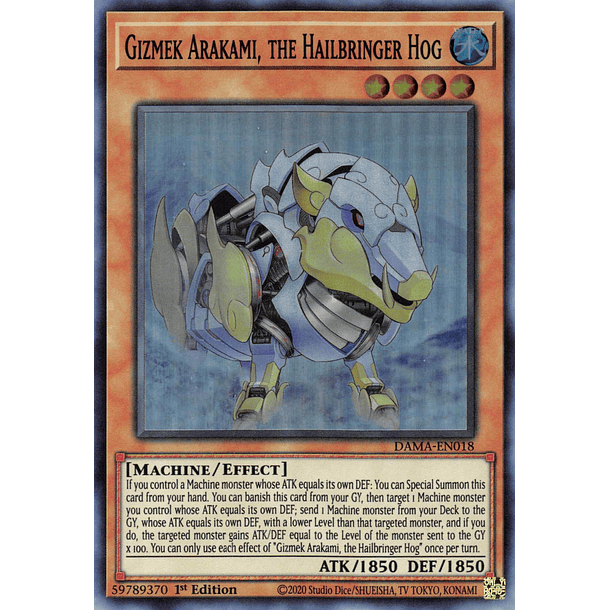 Gizmek Arakami, the Hailbringer Hog - DAMA-EN018 - Super Rare