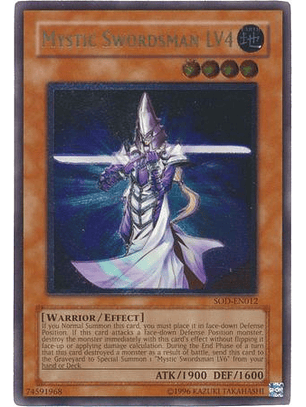 Ultimate Rare - Mystic Swordsman LV4 - SOD-EN012