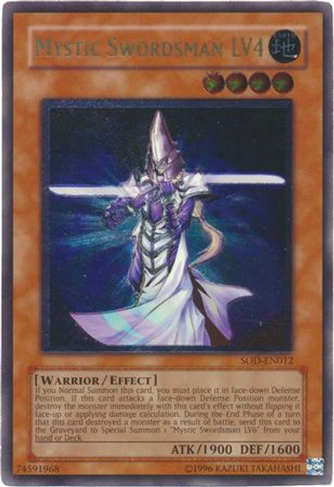 Ultimate Rare - Mystic Swordsman LV4 - SOD-EN012