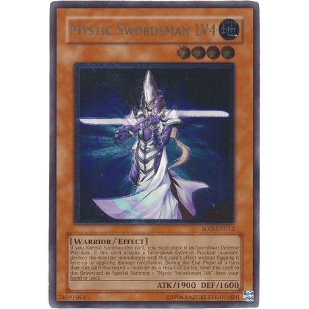 Ultimate Rare - Mystic Swordsman LV4 - SOD-EN012