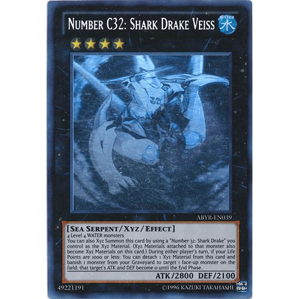 Number C32: Shark Drake Veiss - ABYR-EN039 - Ghost Rare