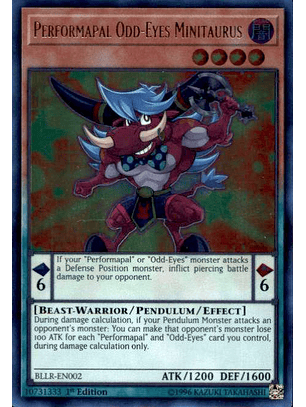 Performapal Odd-Eyes Minitaurus - BLLR-EN002 - Ultra Rare