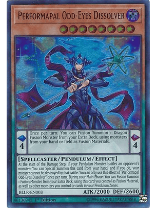Performapal Odd-Eyes Dissolver - BLLR-EN003 - Ultra Rare