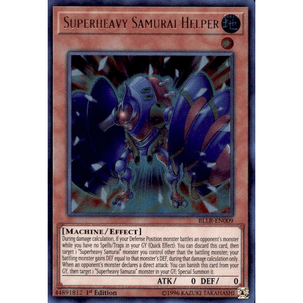 Superheavy Samurai Helper - BLLR-EN009 - Ultra Rare