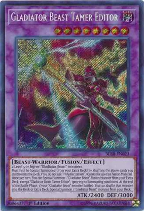 Gladiator Beast Tamer Editor - BLLR-EN023 - Secret Rare