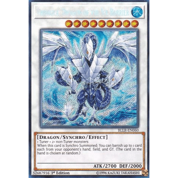 Trishula, Dragon of the Ice Barrier - BLLR-EN060 - Secret Rare 
