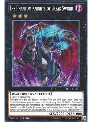 The Phantom Knights of Break Sword - BLLR-EN071 - Secret Rare 