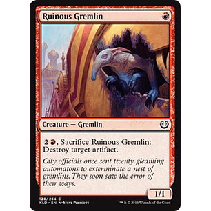Ruinious Gremlin - KLD
