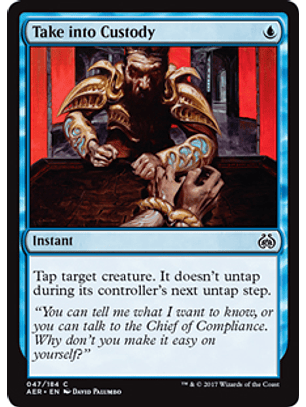 Take into Custody - AER