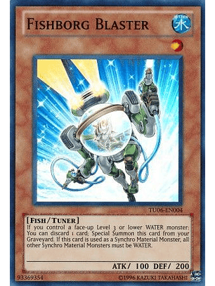 Fishborg Blaster - TU06-EN004 - Super Rare