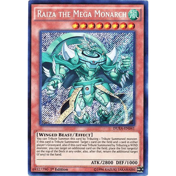 Raiza the Mega Monarch - DUEA-EN041 - Secret Rare