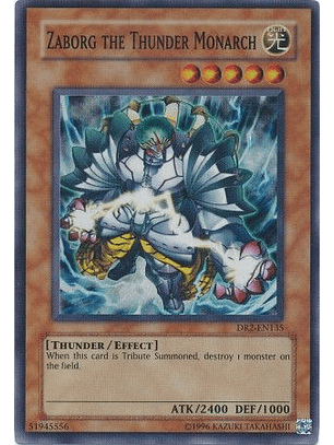 Zaborg the Thunder Monarch - DR2-EN135 - Super Rare