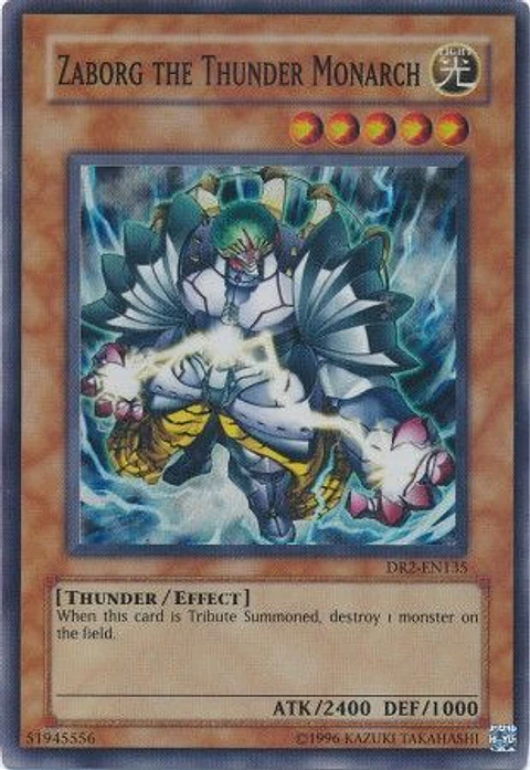 Zaborg the Thunder Monarch - DR2-EN135 - Super Rare