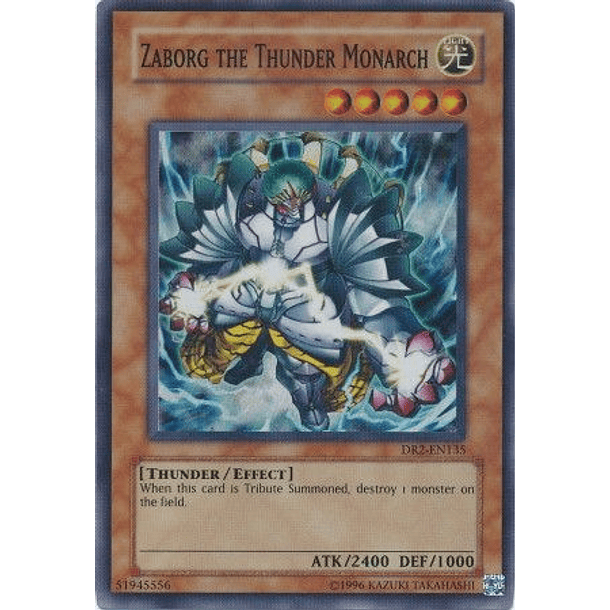 Zaborg the Thunder Monarch - DR2-EN135 - Super Rare