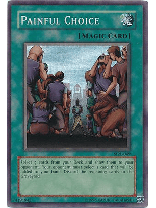 Painful Choice - MRL-049 - Super Rare