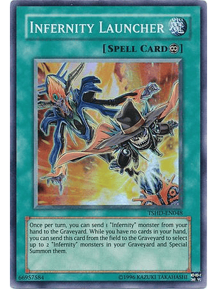 Infernity Launcher - TSHD-EN048 - Super Rare