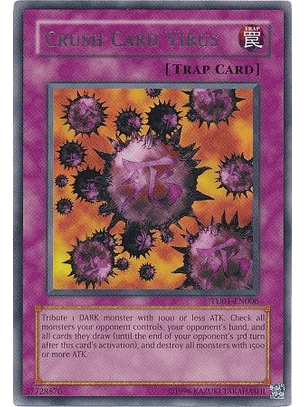 Crush Card Virus - TU01-EN006 - Rare
