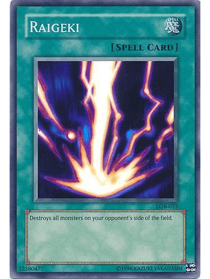 Raigeki - LOB-053 - Super Rare