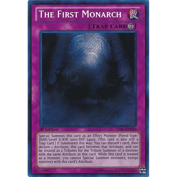 The First Monarch - LVAL-EN089 - Secret Rare