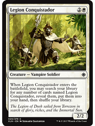 Legion Conquistador - XLN - C