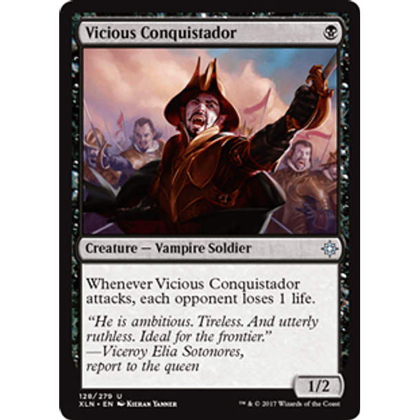Vicious Conquistador - XLN