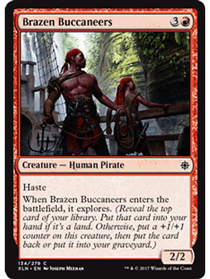 Brazen Buccaneers - XLN - C 