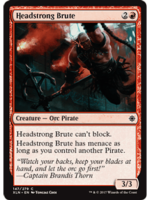 Headstrongue Brute - XLN - C 