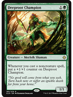 Deeproot Champion - XLN