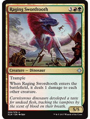 Raging Swordtooth - XLN